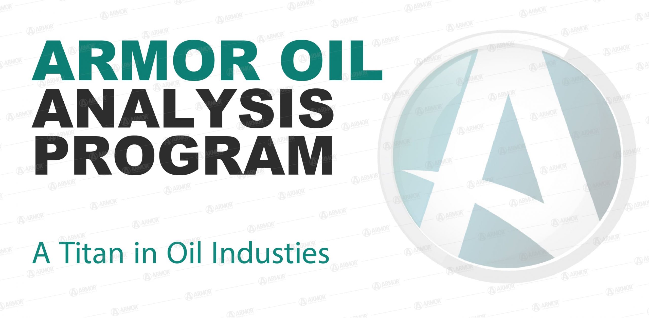 ARMOR Oil Analysis Program is Integral to any Successful Lubricant Reliability Program