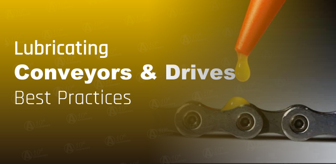 Lubricating Conveyors and Drives – Best Practices