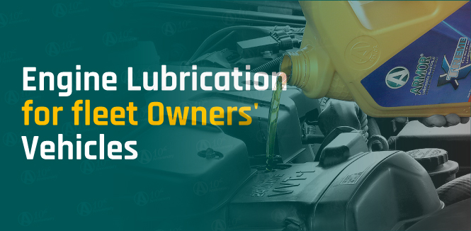 Engine lubrication for fleet owners’ vehicles