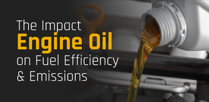 The Impact of Engine Oil on Fuel Efficiency and Emissions