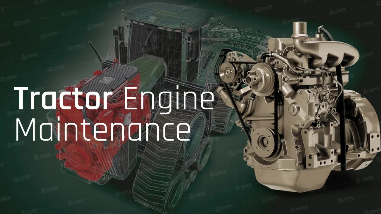 Importance of Regular Tractor Engine Maintenance
