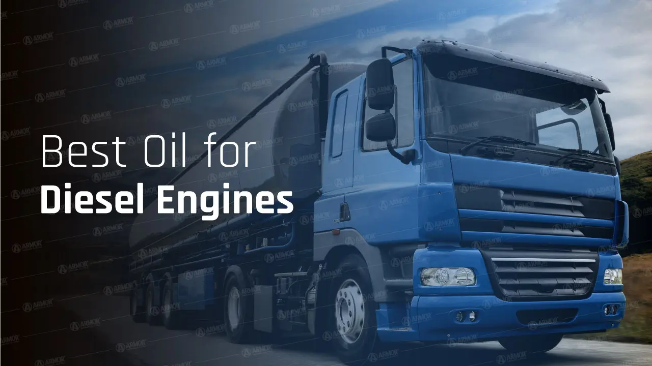 Armor Lubricants Best Oil for Diesel Engines