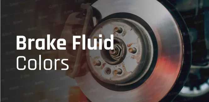 Brake Fluid Colors Explained