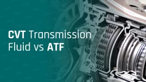 Transmission fluid for cvt transmission vs ATF